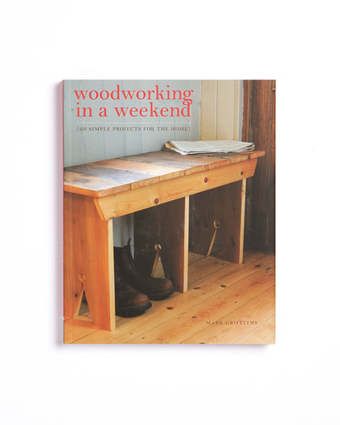 Woodworking in a Weekend