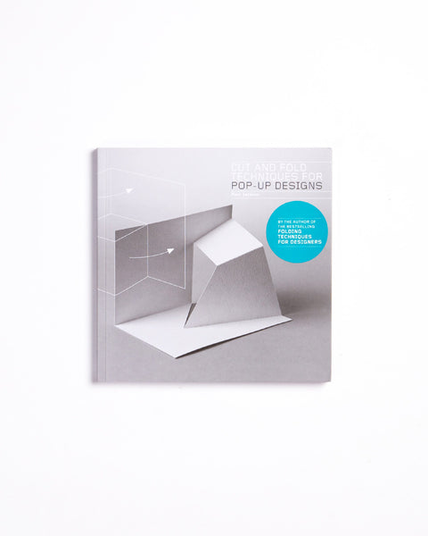 Cut and Fold Techniques for Pop-Up Designs