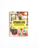 Studio Life: Rituals, Collections, Tools & Observations on the Artistic Process