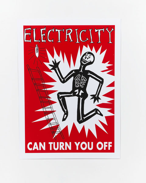 Electricity Can Turn You Off Safety Poster by All Bad Days