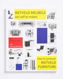 How To Construct Rietveld Furniture (Revised Edition)