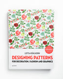 Designing Patterns for Decoration, Fashion and Graphics