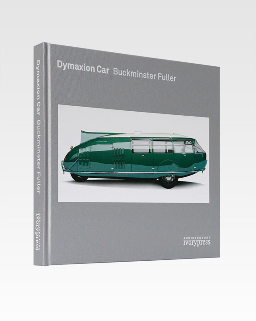 Buckminster Fuller: Dymaxion Car