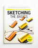 Sketching: The Basics