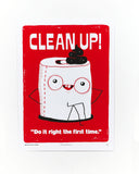 Clean Up Safety Poster by Brad Simon