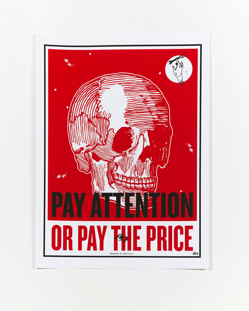 Pay Attention or Pay the Price Safety Poster by Keegan Onefoot-Wenkman